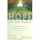 Hope for Every Moment by T. D. Jakes 